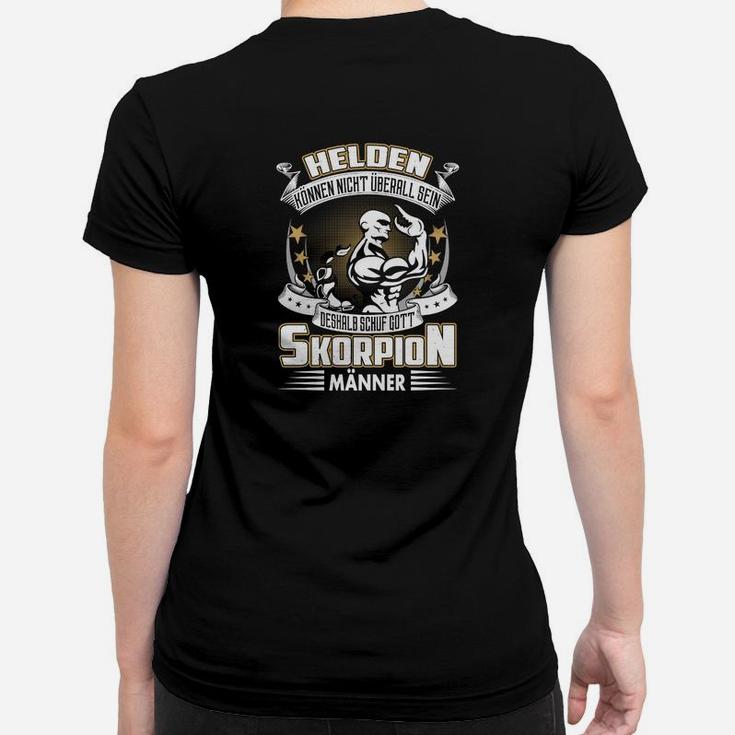 Schwarzes Skorpion Frauen Tshirt für Herren mit heldenhaftem Spruch