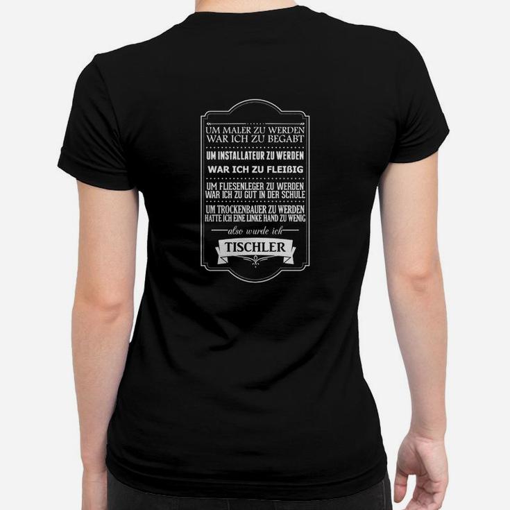 Schwarzes Tischler-Motiv Frauen Tshirt, Handwerker Stolz Design