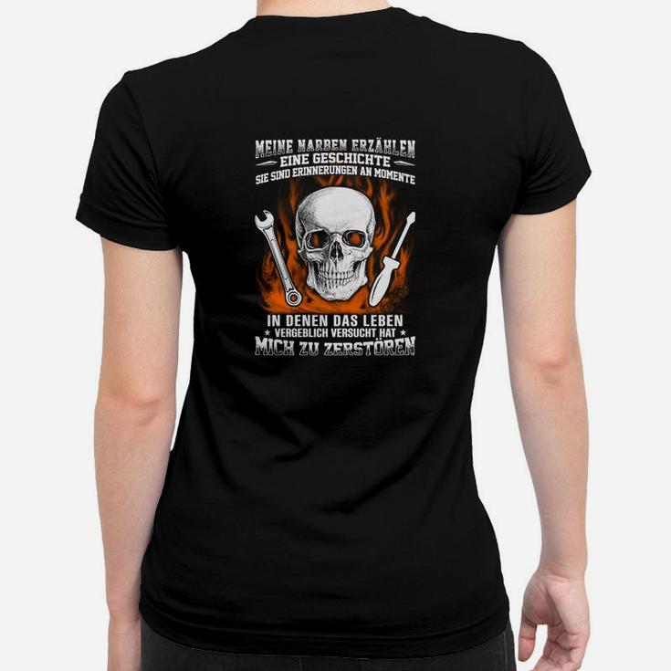 Techniker Meine Narben Erählen Eine Geschichte Frauen T-Shirt