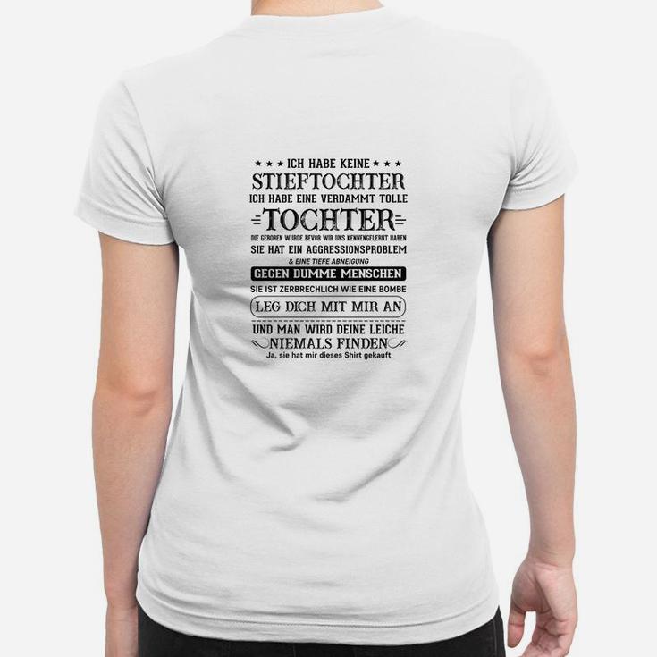 Weißes Frauen Tshirt mit Spruch für Stieftöchter, Aufdruck Liebe