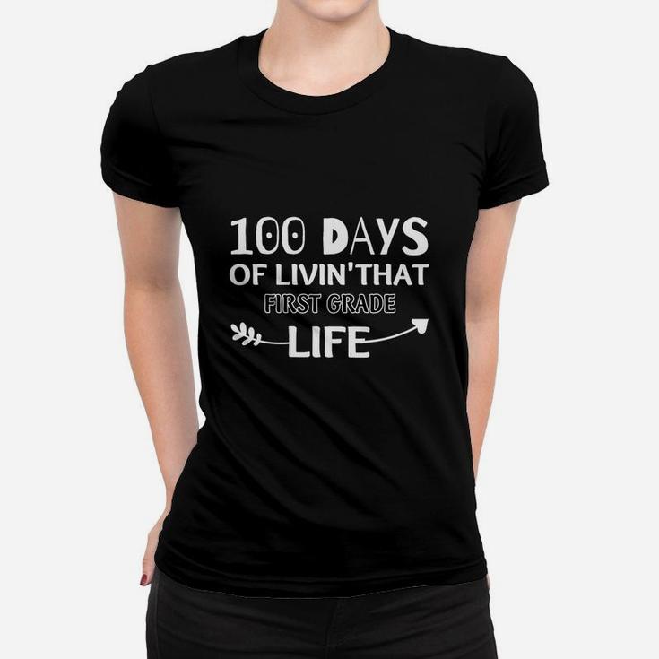 100 Days Of Living That First Grade Life School Grade Student Ladies Tee