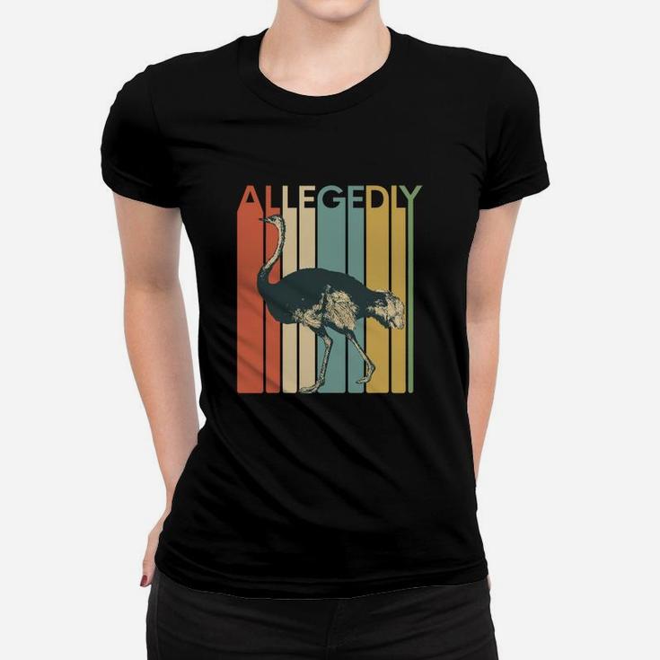 Allegedly Ostrich T-Shirt Retro Flightless Bird Lover Tee Allegedly Ostrich T-Shirt Retro Flightless Bird Lover Tee