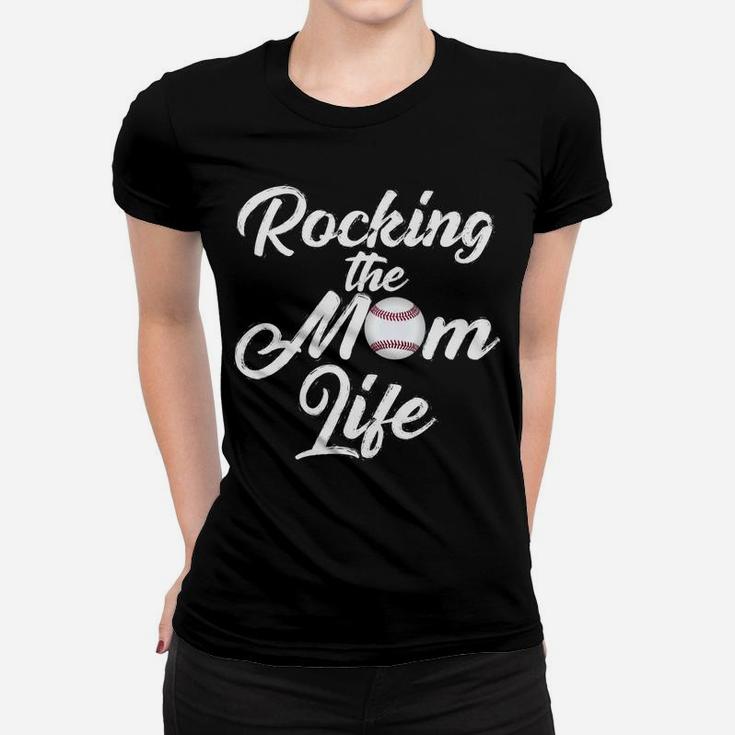 Baseball Mama Rocking The Baseball Mom Life Gift  Ladies Tee