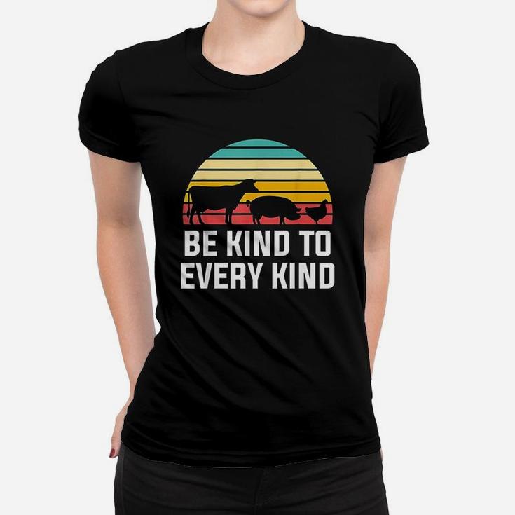 Be Kind To Every Kind Retro Vegan And Vegetarian Women T-shirt