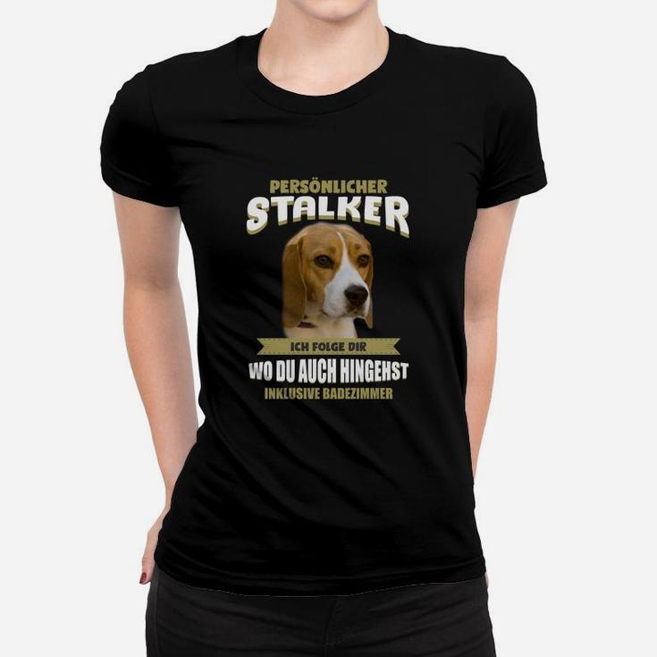 Beagle Stalker Frauen Tshirt, Lustiges Motiv für Hundefreunde