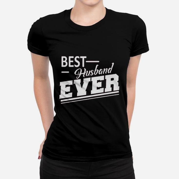 Best Husband Ever Gift For Husband From Wife Women T-shirt