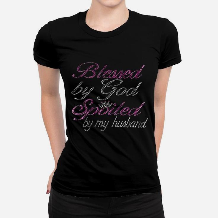 Blessed By God Spoiled My Husband Rhinestone Bling Ladies Tee