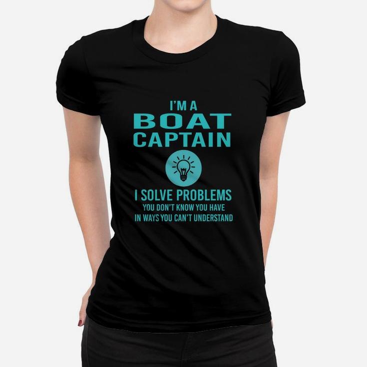 Boat Captain I Solve Problem Job Title Shirts Ladies Tee