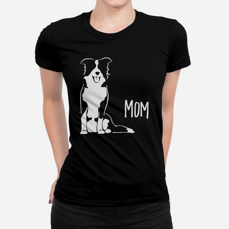 Border Collie Mom Dog Mom Happy Mothers Day Ladies Tee