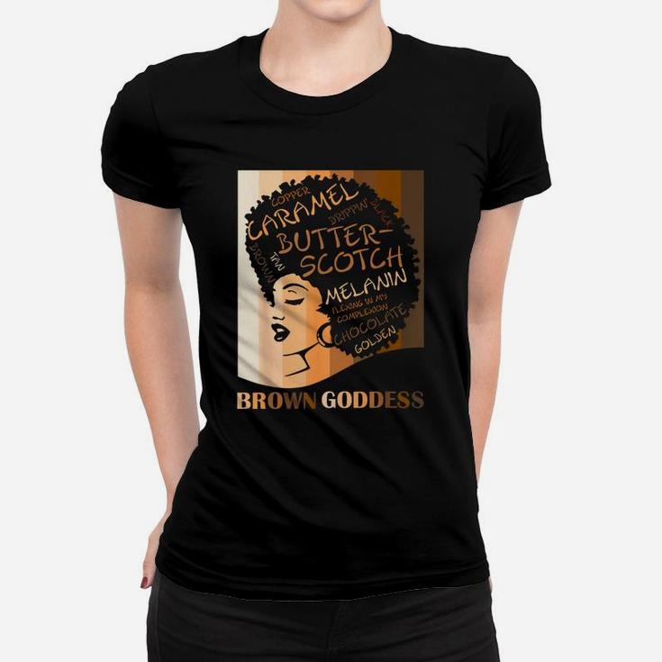 Brown Goddess Melanin Cute Women's Afro Black Is Beautiful Women T-shirt