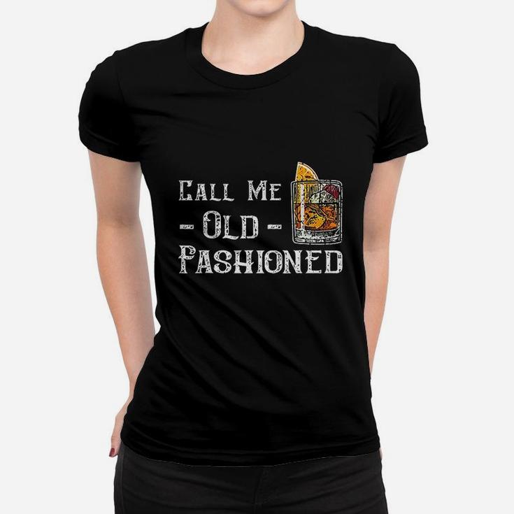 Call Me Old Fashioned Shirt - Vintage Whiskey Lover Gift