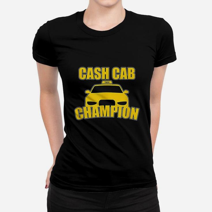 Cash Cab Champion Taxi Cab Driver Transportation Vehicle Ladies Tee