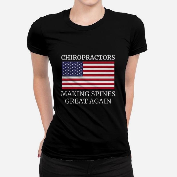 Chiropractic Making Spines Great Again Chiropractor Ladies Tee