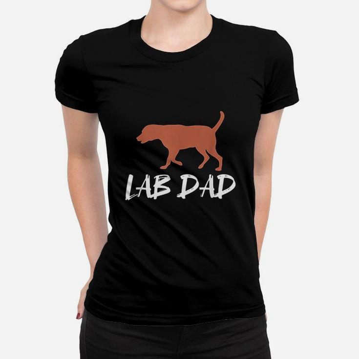Chocolate Lab Dad Labrador Retriever Lover Ladies Tee
