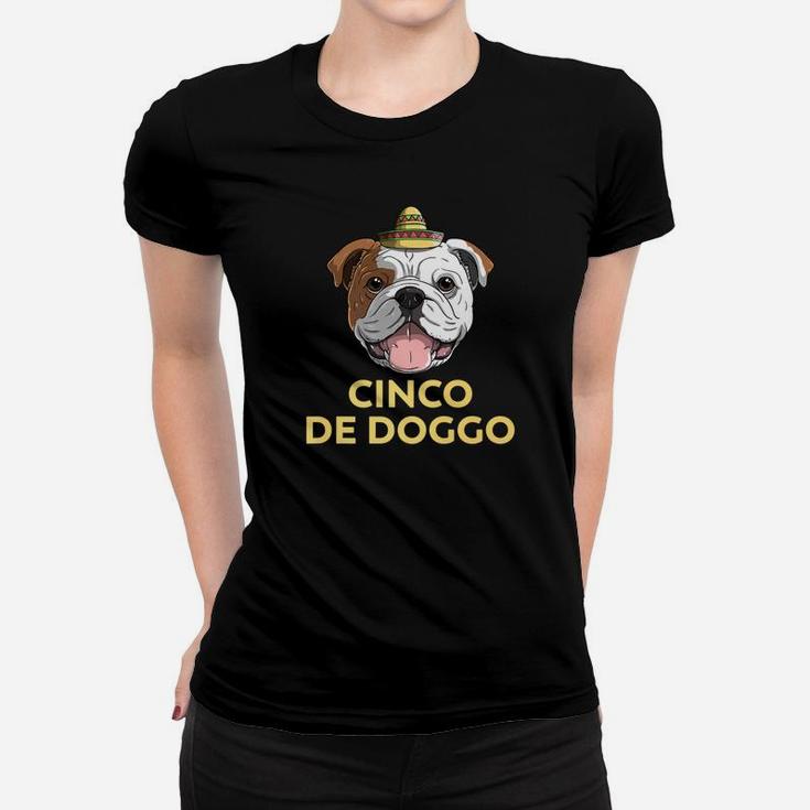 Cinco De Doggo English Bulldog Dog De Mayo Mexican Ladies Tee