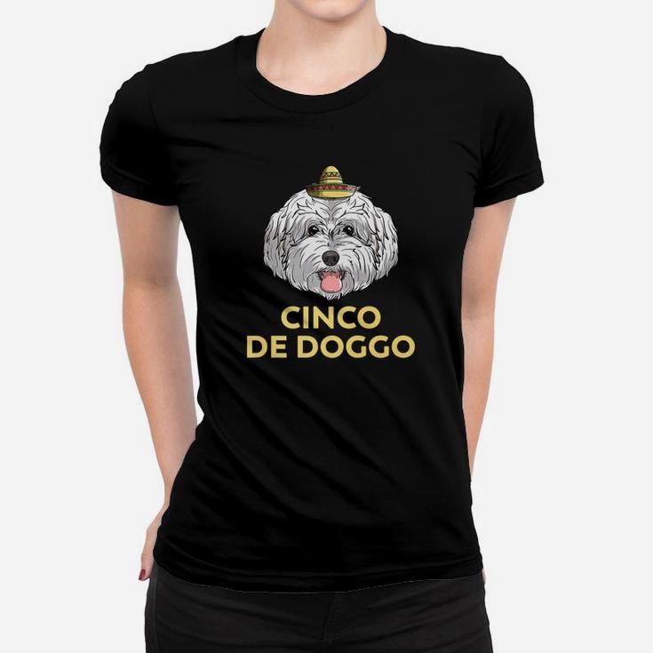 Cinco De Doggo Maltipoo Dog Cinco De Mayo Mexican Ladies Tee