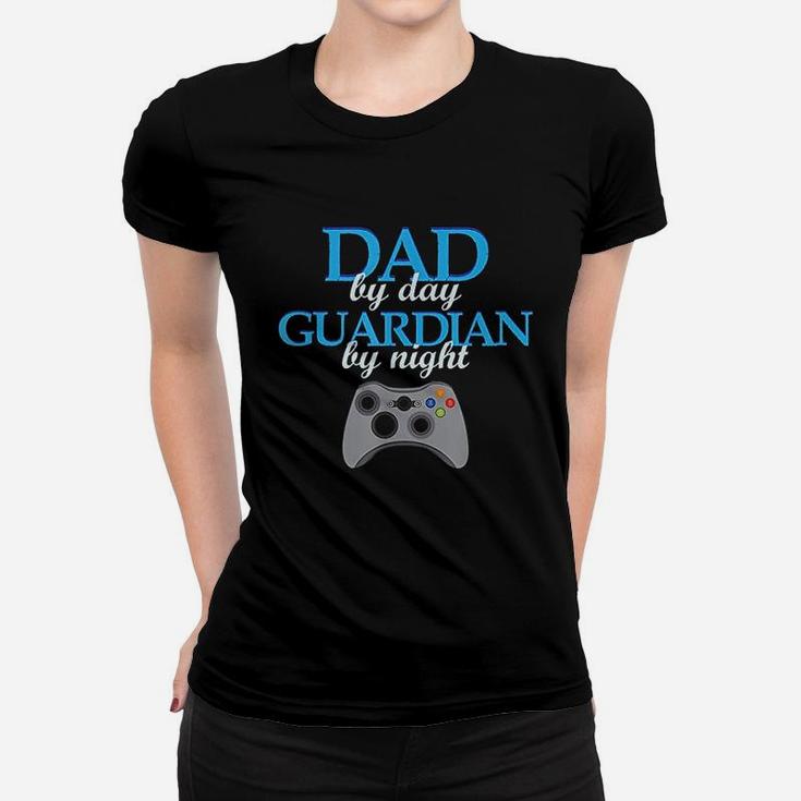 Dad By Day Guardian By Night Gamer Gaming Geek Ladies Tee