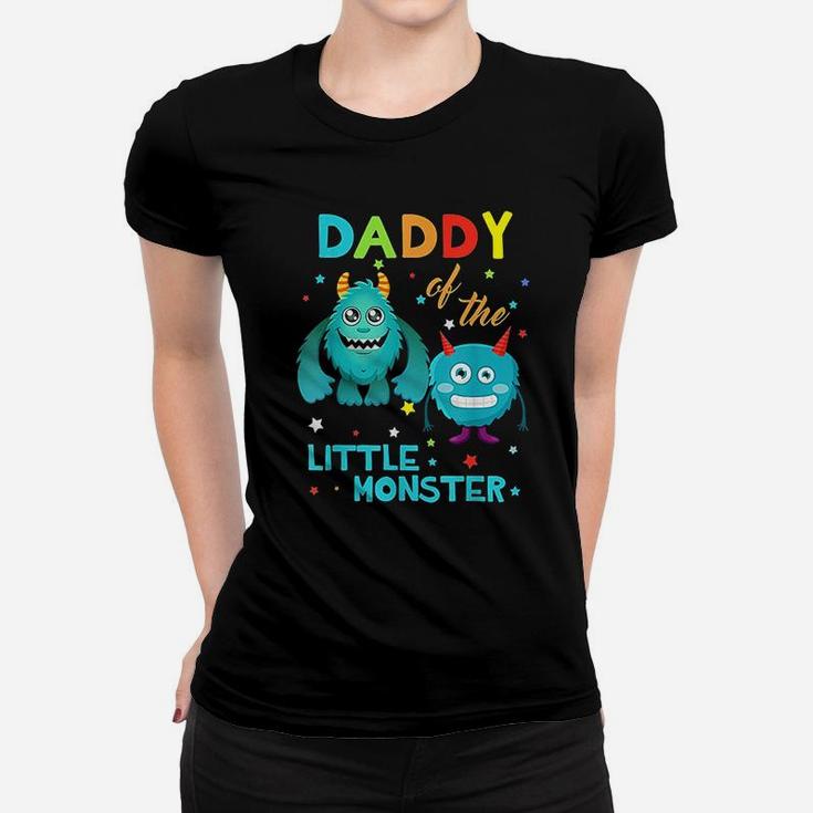 Daddy Of The Little Monster Birthday Family Monster Ladies Tee