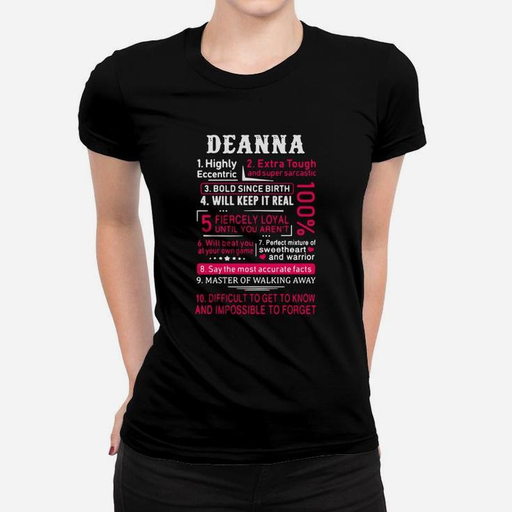 Deanna Highly Eccentric Extra Tough And Super Sarcastic Bold Since Birth Women T-shirt