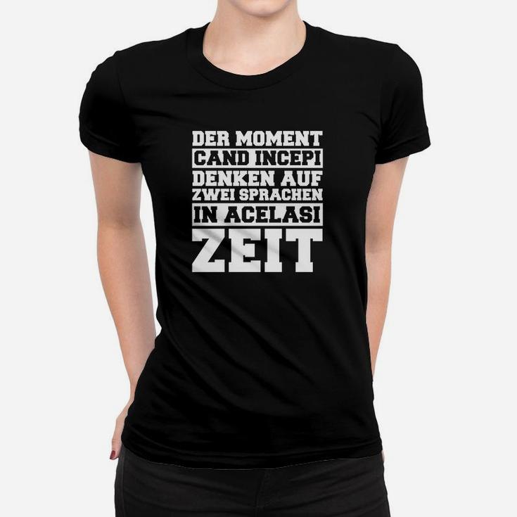 Der Moment Incepi Denken Auf Frauen T-Shirt