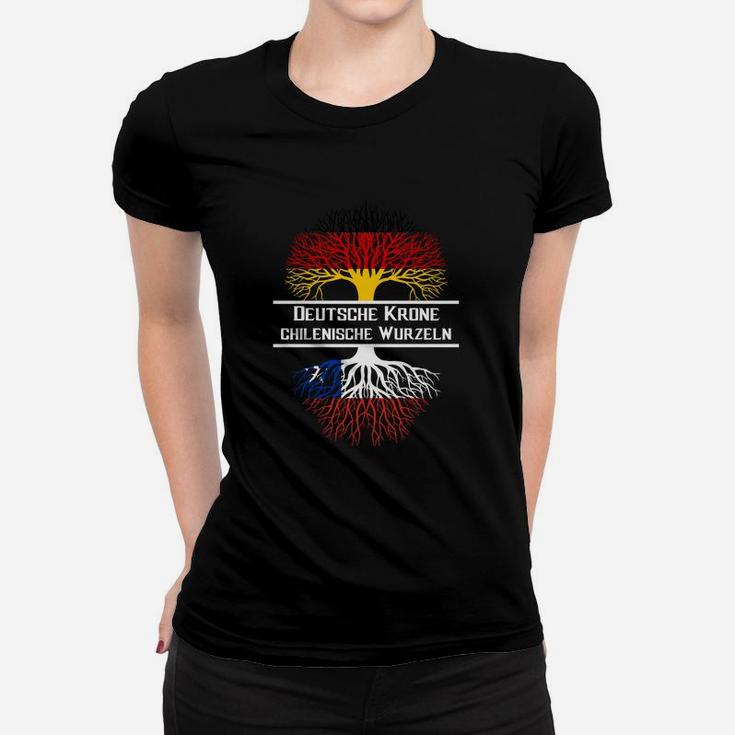 Deutsche Kronechilenische Wurzeln Frauen T-Shirt