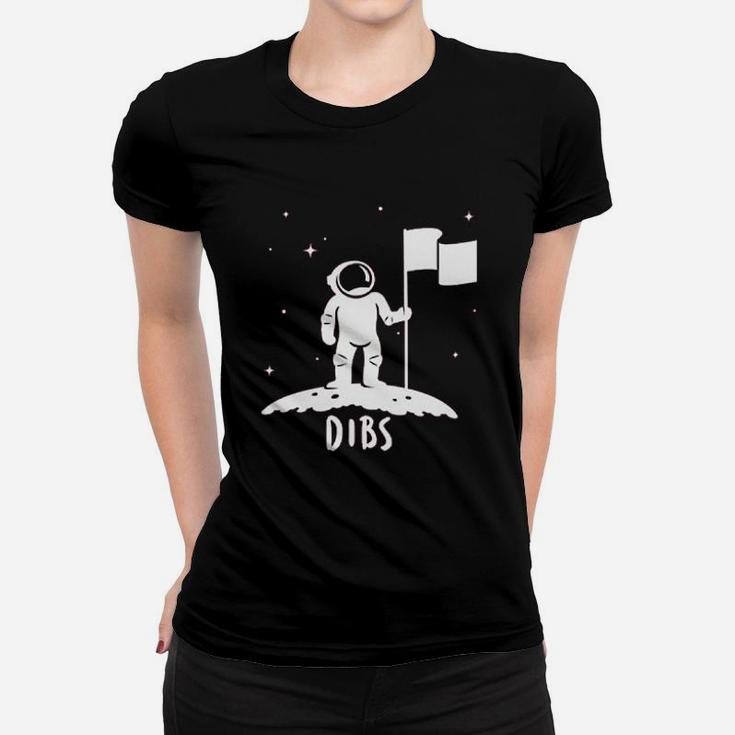 Dibs Flag On The Moon Astronaut Space Stars Funny Ladies Tee