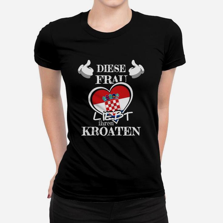 Diese Frau Liebt Ihren Kroaten Frauen T-Shirt