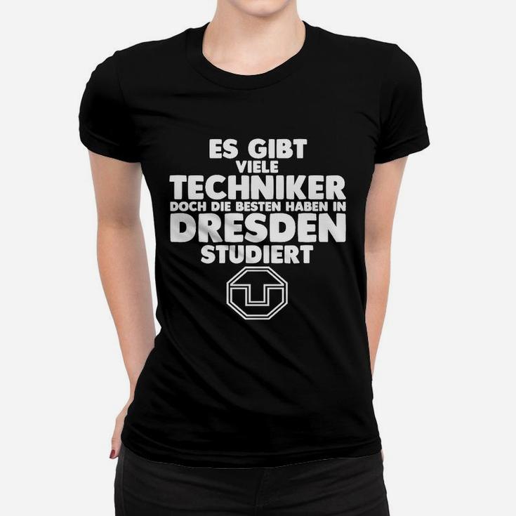 Dresden Absolventen Stolz Frauen Tshirt Techniker Edition für Abschlussfeier