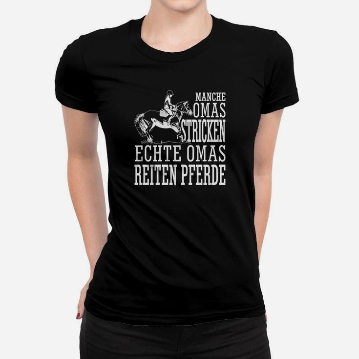 Echte Omas Reiten Pferde Frauen T-Shirt