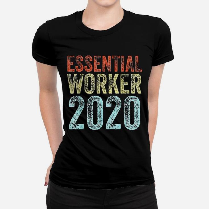 Essential Worker 2020 Funny Job Vintage Employee Gift Ladies Tee