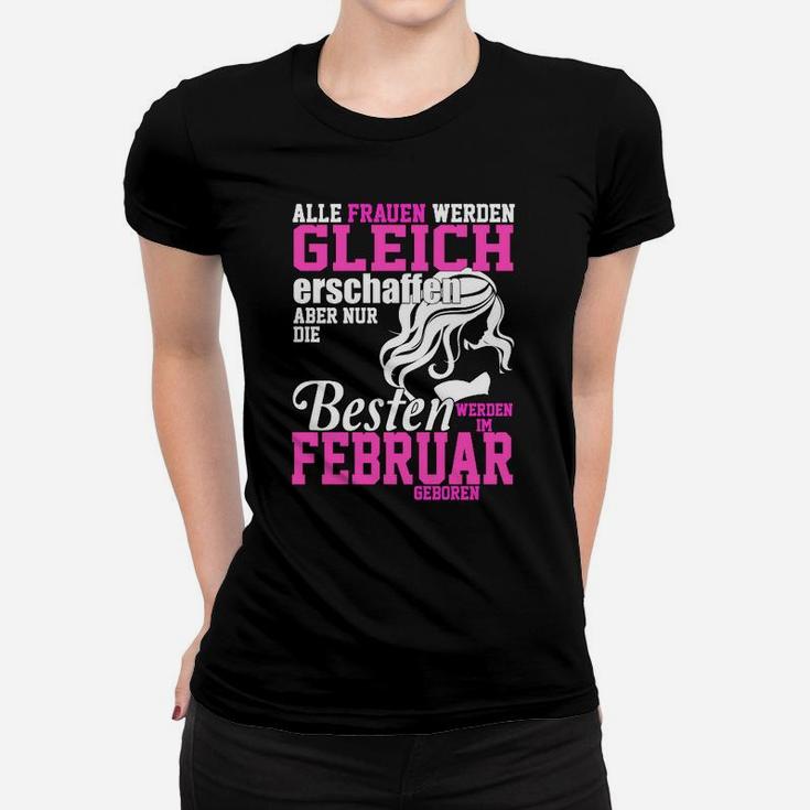 Februar Geburtstag Frauen Tshirt für Frauen, Schwarzes Motiv-Frauen Tshirt