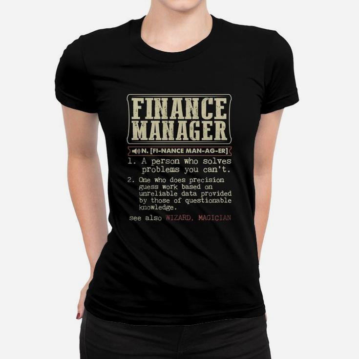 Finance Manager Dictionary Term T-shirt Ladies Tee