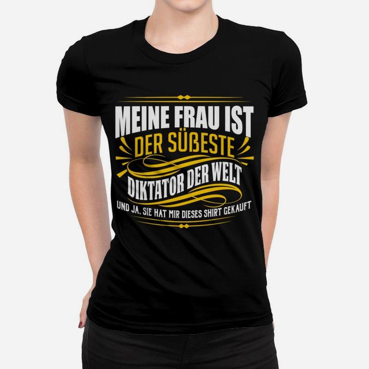 Frau Freundin Zicke Gebieterin Diktator Frauen T-Shirt