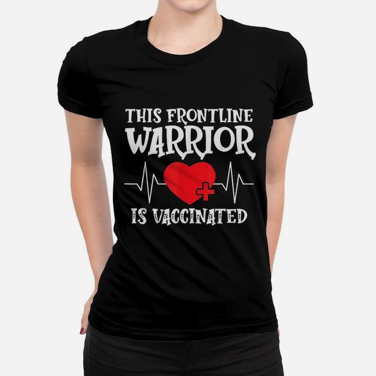 Frontline Warrior This Nurse Is Vaccinated Ladies Tee
