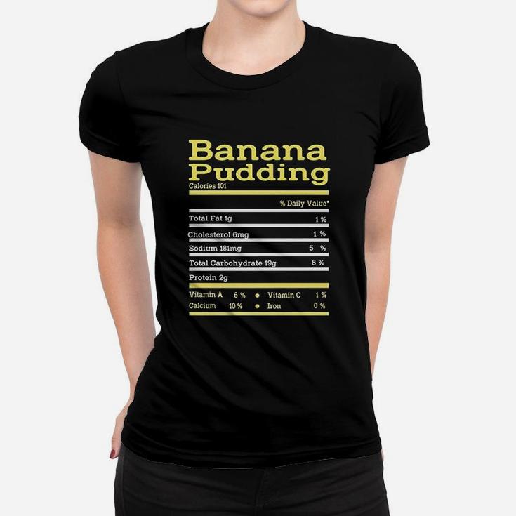 Funny Banana Pudding Nutrition Fact Thanksgiving Christmas Ladies Tee