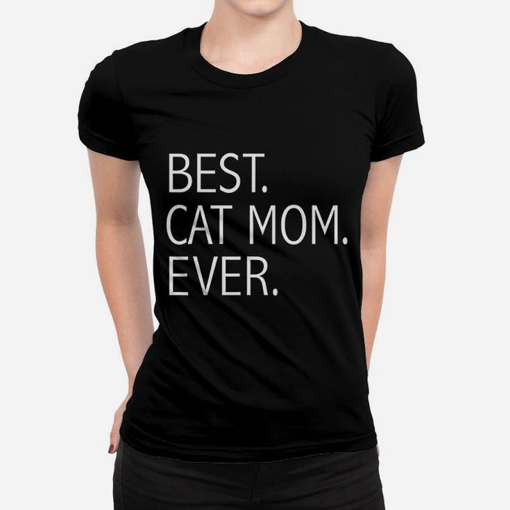 Funny Best Cat Mom Ever Ladies Tee