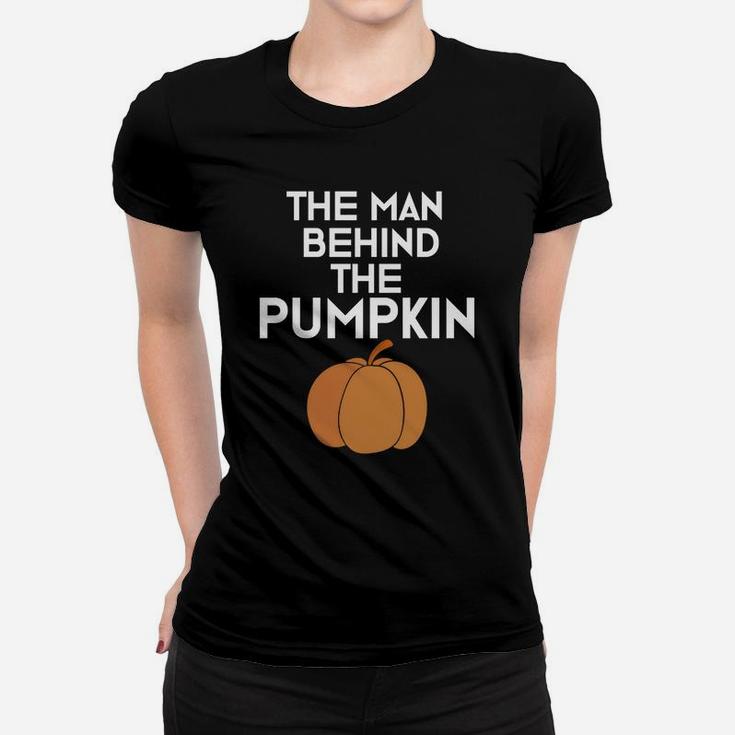 Funny Dad To Be Halloween T-shirt The Man Behind The Pumpkin Ladies Tee