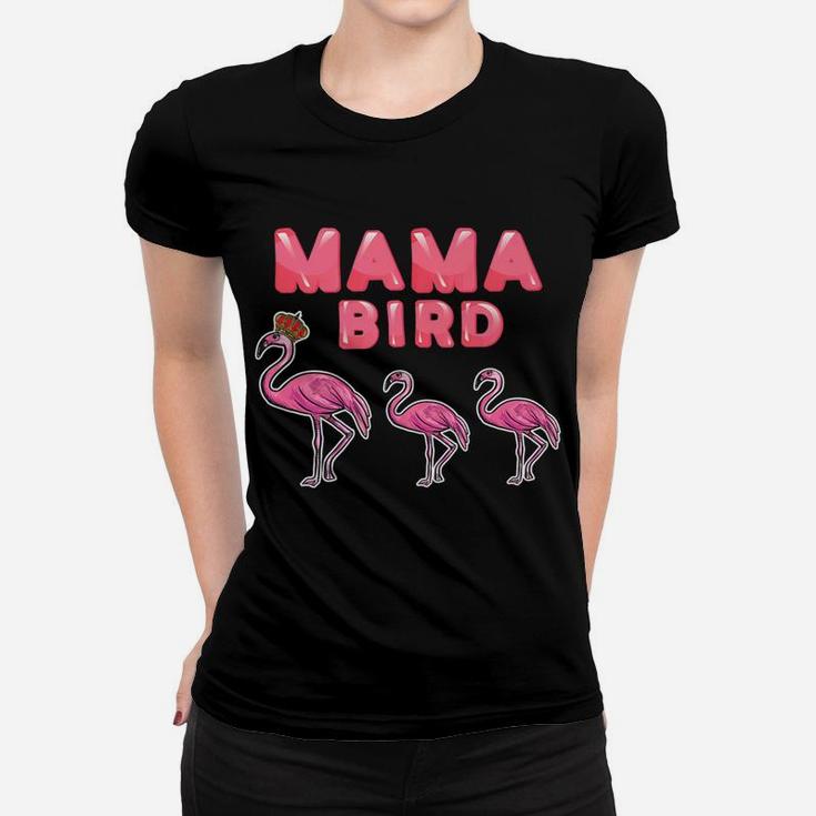 Funny Flamingo Mama Bird Lover Mother Gift Ladies Tee