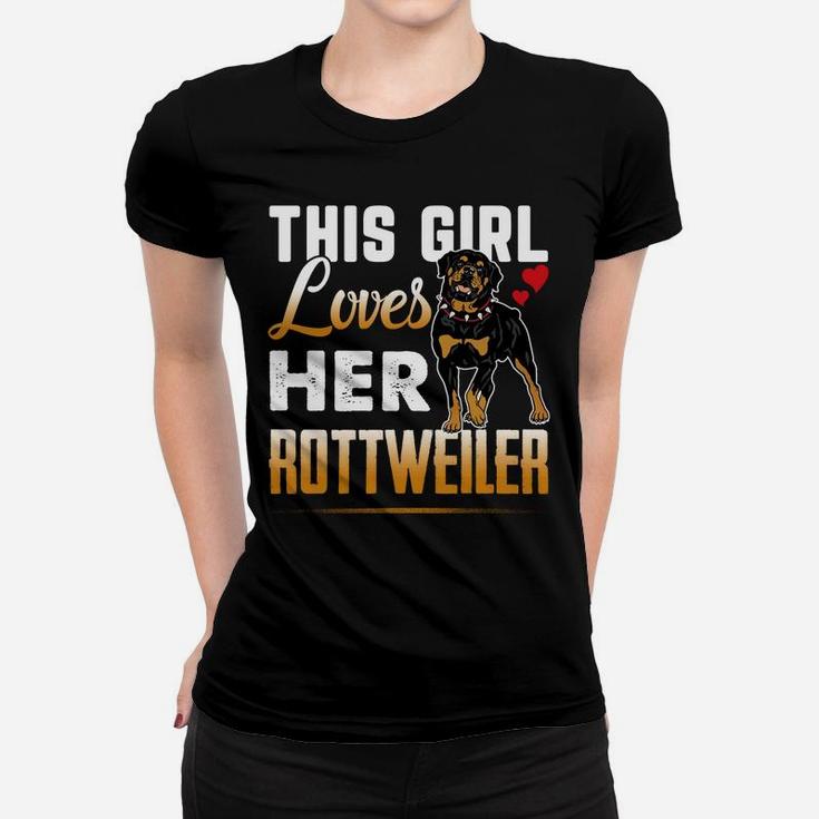 Funny Rottweiler This Girl Loves Her Rottweiler Dog Ladies Tee