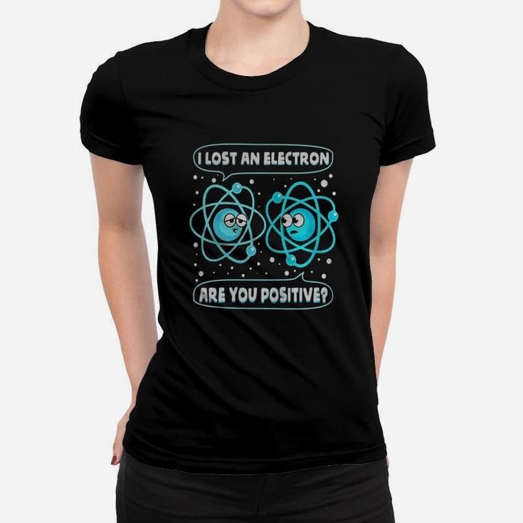 Funny Science Shirt - Funny Science Tees - Funny Science Tee Women T-shirt