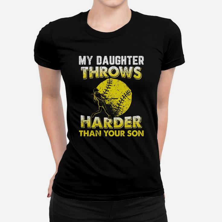 Funny Softball Dad My Daughter Throws Harder Tees Ladies Tee