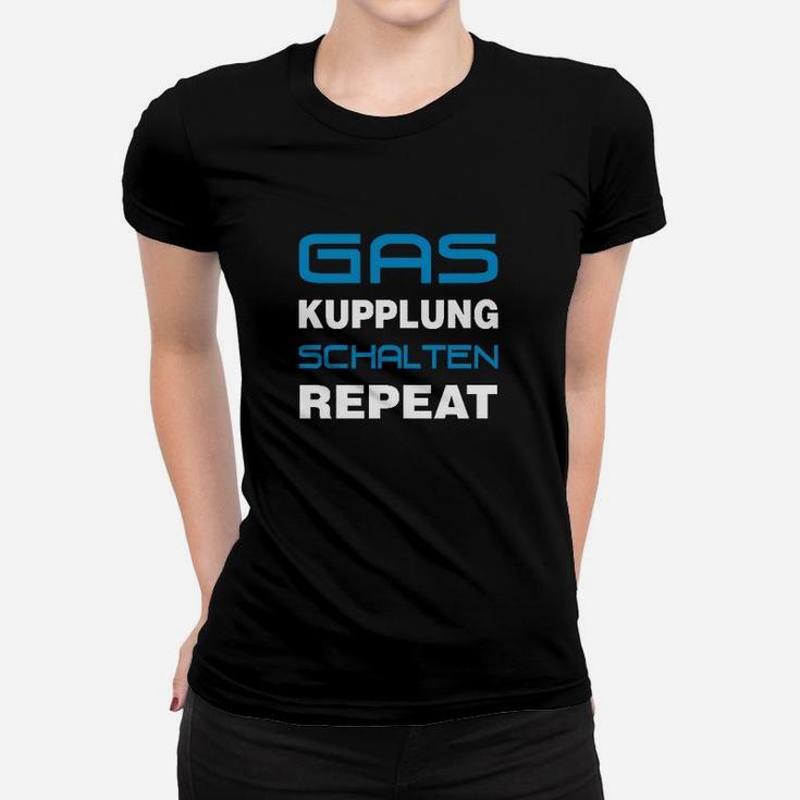 Gaskupplung Schähten Wiederholen Frauen T-Shirt