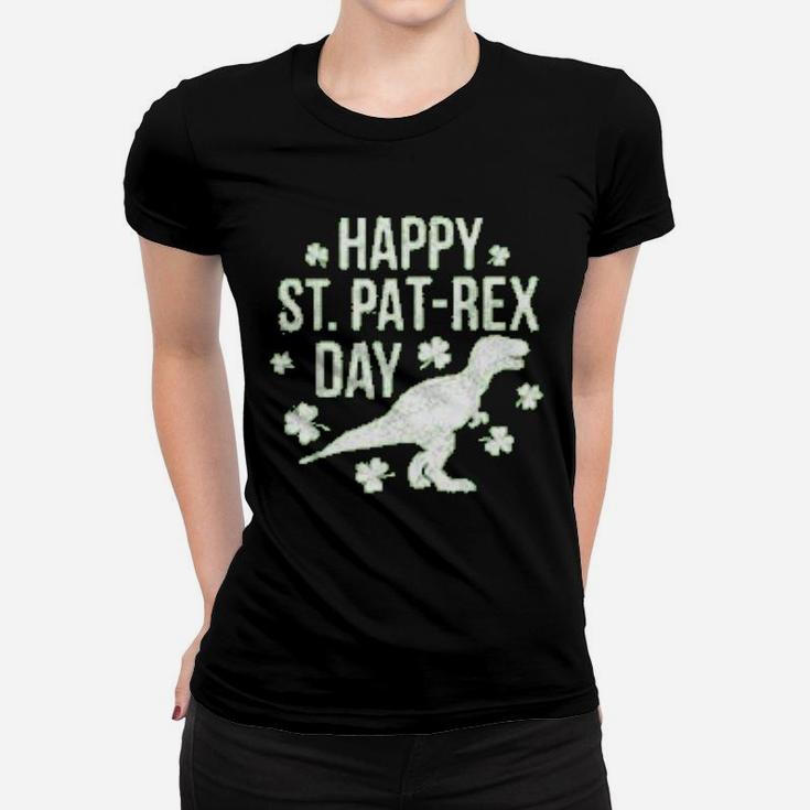Happy St Pat Rex Day St Patrick Patrex Dinosaur Gift Ladies Tee