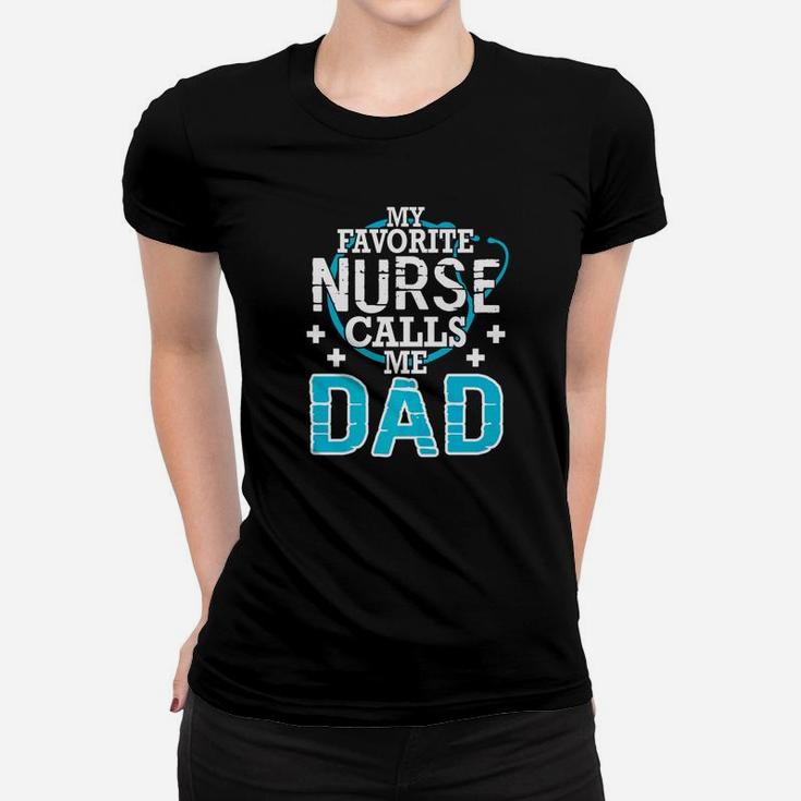 Heartbeat My Favorite Nurse Calls Me Dad Happy Father Shirt Ladies Tee