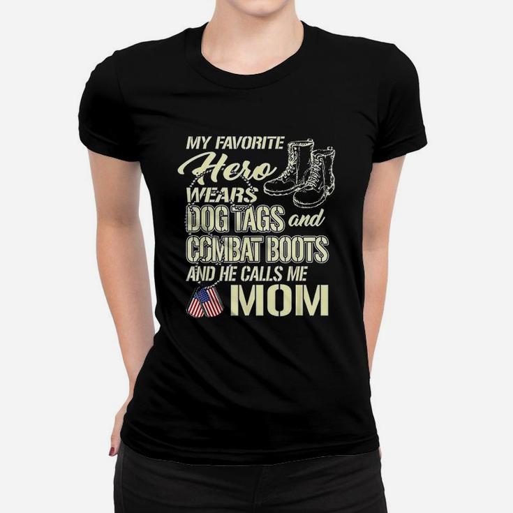 Hero Wears Dog Tags Combat Boots Proud Army Mom Mother Gift Ladies Tee