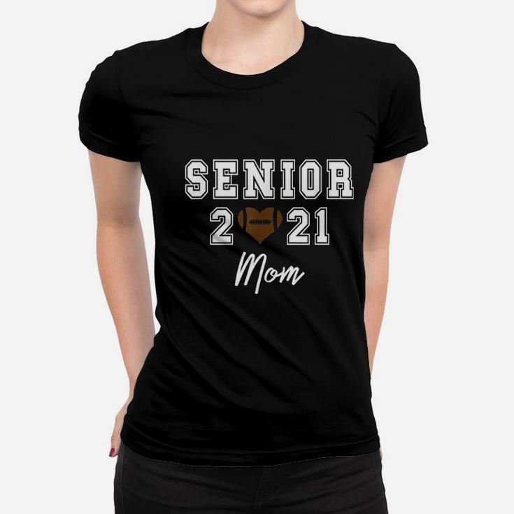 High School Senior 2021 Football Player Mom Ladies Tee
