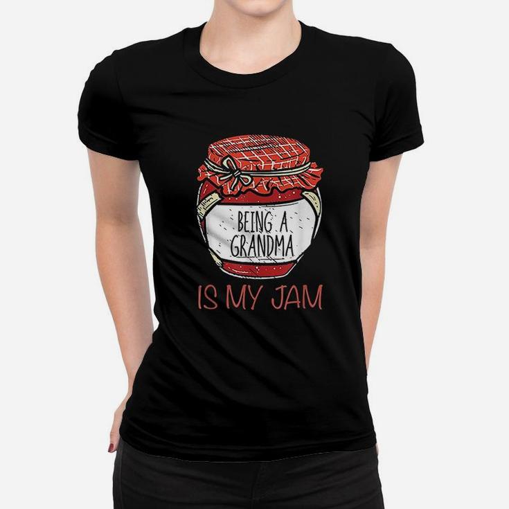 Homemade Jam Canning Jelly Canner Being A Grandma Is My Jam Ladies Tee