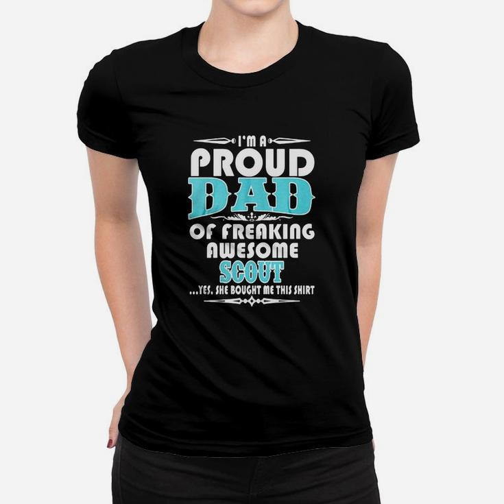 I Am A Proud Dad Of A Freaking Awesome Scout White Ladies Tee