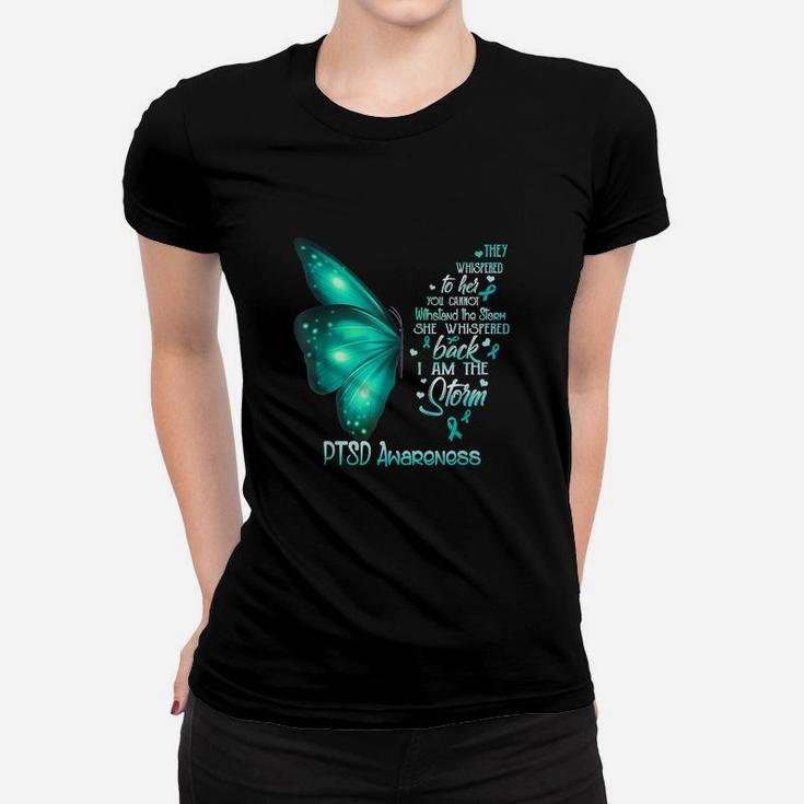 I Am The Storm Ptsd Awareness Butterfly Ladies Tee