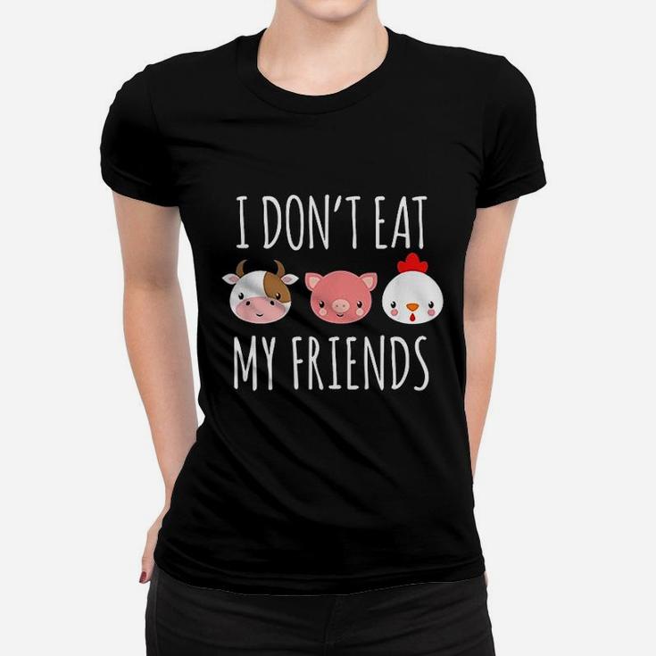 I Dont Eat My Friends Gifts For Vegetarians Ladies Tee